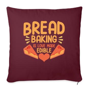 Pain Cuisson Cadeau Boulangerie Citation Boulanger - Housse de coussin décorative 45 x 45 cm - bordeaux - Devant