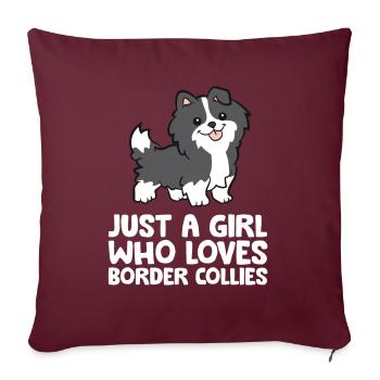 Juste une fille qui aime les border collies - Housse de coussin décorative 45 x 45 cm - bordeaux - Devant