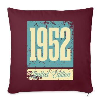 1952 Anniversaire de naissance Année de naissance - Housse de coussin décorative 45 x 45 cm - bordeaux - Devant