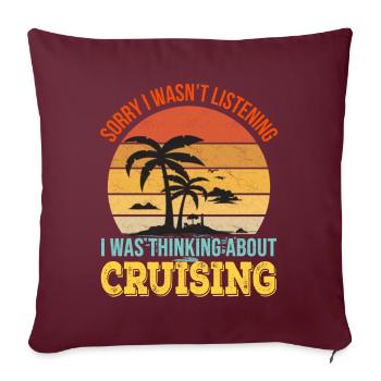 Désolé de ne pas écouter, je pensais à Cruising - Housse de coussin décorative 45 x 45 cm - bordeaux - Devant