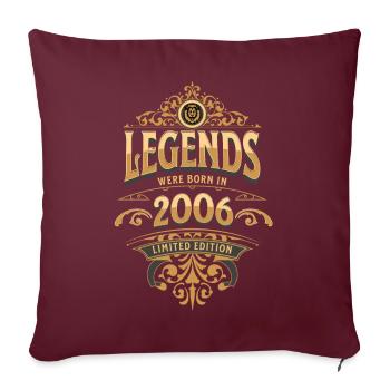2006 Légende Anniversaire 2006 Année de naissance - Housse de coussin décorative 45 x 45 cm - bordeaux - Devant
