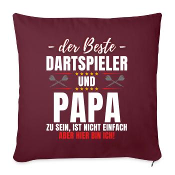 DER BESTE DARTSPIELER & PAPA! Lustiges Dart Darts - Sofakissenbezug 45 x 45 cm - Burgunderrot - Vorne
