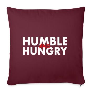 Humble and hungry - Housse de coussin décorative 45 x 45 cm - bordeaux - Devant