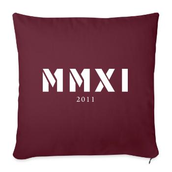 Chiffres romains année de naissance Fabriqué en 2011 - Housse de coussin décorative 45 x 45 cm - bordeaux - Devant