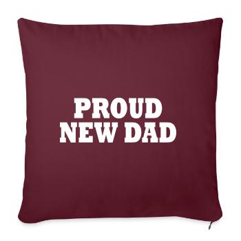 Proud new dad - Housse de coussin décorative 45 x 45 cm - bordeaux - Devant