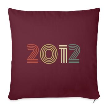 2012 Anniversaire Millésime 2012 Cadeau 2012 - Housse de coussin décorative 45 x 45 cm - bordeaux - Devant