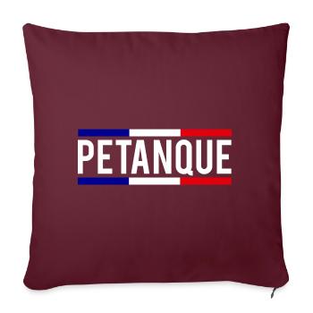 Pétanque Boule Boccia Frankreich Fahne Spieler - Sofakissenbezug 45 x 45 cm - Burgunderrot - Vorne