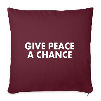 Give peace a chance - Housse de coussin décorative 45 x 45 cm - bordeaux - Devant