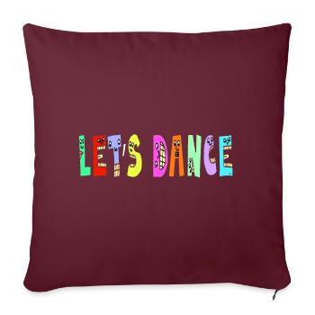 Cute dansons motivation texte Lettres de danse - Housse de coussin décorative 45 x 45 cm - bordeaux - Devant