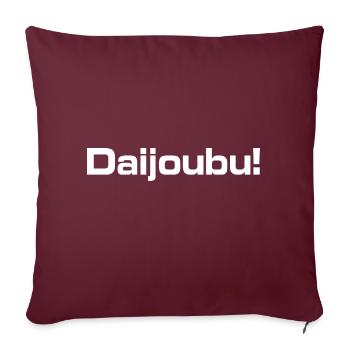 Citation d’anime Daijoubu ! - Chemise d’anime - Housse de coussin décorative 45 x 45 cm - bordeaux - Devant