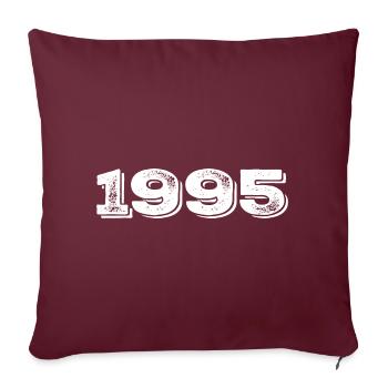 Geburtstagsgeschenk 1995 - 1995 - Sofakissenbezug 45 x 45 cm - Burgunderrot - Vorne