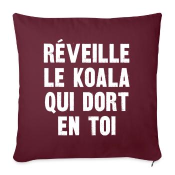 réveille le koala qui dort en toi - Housse de coussin décorative 45 x 45 cm - bordeaux - Devant