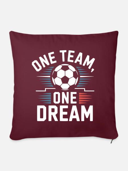 ONE TEAM ONE DREAM - Sofakissenbezug 45 x 45 cm - Burgunderrot