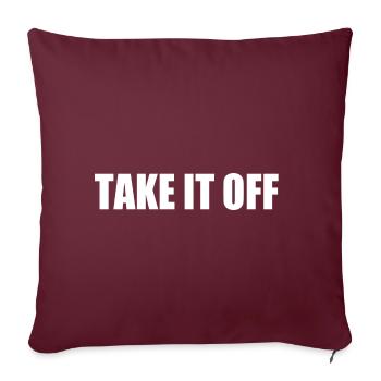 Take it off - Sofakissenbezug 45 x 45 cm - Burgunderrot - Vorne
