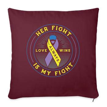 Son combat est ma lutte contre la sensibilisation au cancer de la vessie - Housse de coussin décorative 45 x 45 cm - bordeaux - Devant