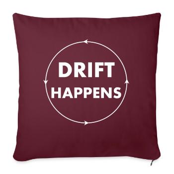 drift happens - Sofakissenbezug 45 x 45 cm - Burgunderrot - Vorne