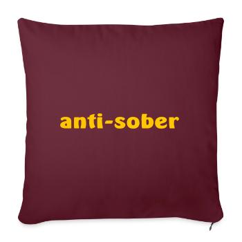 Anti Nüchtern Lustig - Sofakissenbezug 45 x 45 cm - Burgunderrot - Vorne