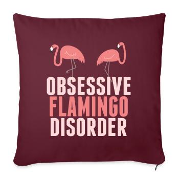 Obsessive Flamingo Disorder - Sofakissenbezug 45 x 45 cm - Burgunderrot - Vorne