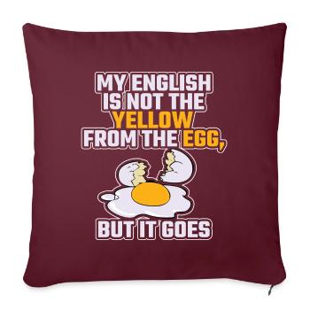 Lustiger Denglisch Spruch Denglisch Sprüche - Sofakissenbezug 45 x 45 cm - Burgunderrot - Vorne