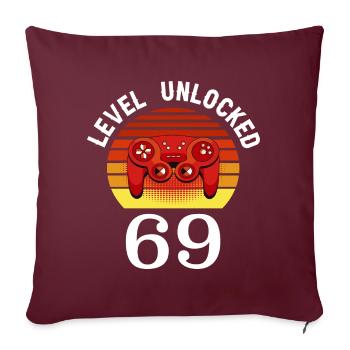 Niveau 69 débloqué 69 Anniversaire 69 ans - Housse de coussin décorative 45 x 45 cm - bordeaux - Devant