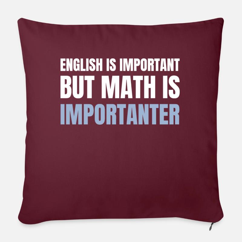 English is important but math is importanter - Sofakissenbezug 45 x 45 cm - Burgunderrot