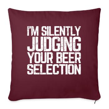 Silently Judging Beer Selection St. Patrick's Day - Sofa pillowcase 17,3'' x 17,3'' (45 x 45 cm) - burgundy - Front