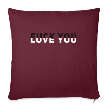 fuck you Love you slogan disant illusion eye-catcher - Housse de coussin décorative 45 x 45 cm - bordeaux - Devant