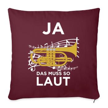 Oui, il faut que ce soit si bruyant pour les musiciens de soufflage de piano à queue ! - Housse de coussin décorative 45 x 45 cm - bordeaux - Devant