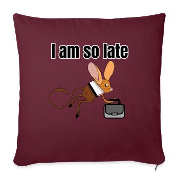 Conception de T-shirt Jerboa mignon, intelligent et drôle Je suis tellement - Housse de coussin décorative 45 x 45 cm - bordeaux - Devant
