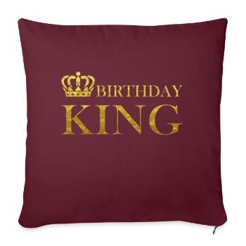 Birthday King König zum Geburtstag Krone Geboren - Sofakissenbezug 45 x 45 cm - Burgunderrot - Vorne