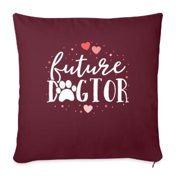 Future Dogtor Docteur Vétérinaire Docteur Vétérinaire - Housse de coussin décorative 45 x 45 cm - bordeaux - Devant