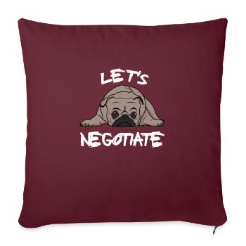 Déclaration de négociation drôle de roquet - Housse de coussin décorative 45 x 45 cm - bordeaux - Devant