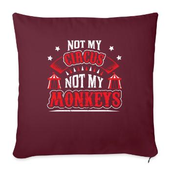 Pas mon cirque, pas mes singes - Housse de coussin décorative 45 x 45 cm - bordeaux - Devant