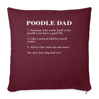 Description de Poodle Dad T-SHIRT FUNNY POODLE - Housse de coussin décorative 45 x 45 cm - bordeaux - Devant