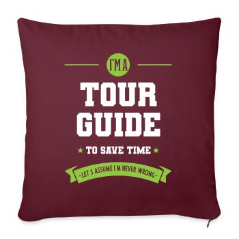 Je suis guide touristique - Cadeau d'emploi de guide touristique Drôle - Housse de coussin décorative 45 x 45 cm - bordeaux - Devant
