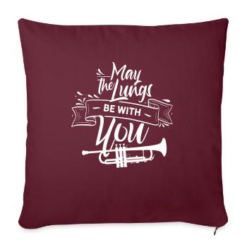 Que les poumons soient avec vous - trompette trompette - Housse de coussin décorative 45 x 45 cm - bordeaux - Devant