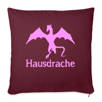 Hausdrache Ehefrau mit Drache Spruch - Sofakissenbezug 45 x 45 cm - Burgunderrot - Vorne