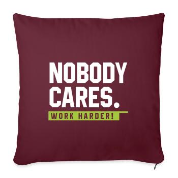 Personne ne se soucie de travailler plus dur - Cadeau de motivation - Housse de coussin décorative 45 x 45 cm - bordeaux - Devant