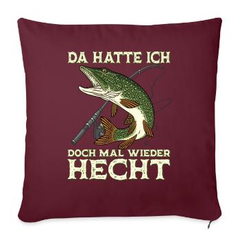 Angeln Hecht Raubfisch für Angler Spruch Geschenk - Sofakissenbezug 45 x 45 cm - Burgunderrot - Vorne