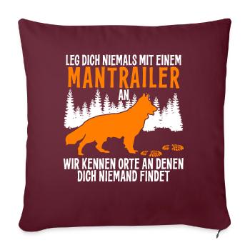 Mantrailing Hund Suchhund Mantrailer - Sofakissenbezug 45 x 45 cm - Burgunderrot - Vorne