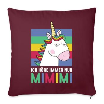 I Always Hear Only MiMiMi Unicorn - Sofa pillowcase 17,3'' x 17,3'' (45 x 45 cm) - burgundy - Front