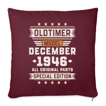 Oldtimer December 1946 Geburtstag Geschenk - Sofakissenbezug 45 x 45 cm - Burgunderrot - Vorne