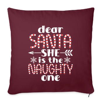 Cher Père Noël, elle est la coquine drôle de Noël - Housse de coussin décorative 45 x 45 cm - bordeaux - Devant