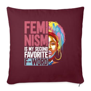 Feminismus Frauenrechte Women Empowerment Feminist - Sofakissenbezug 45 x 45 cm - Burgunderrot - Vorne