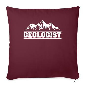 Géologue Géologie Étudiant Géologie Professeur de géologie - Housse de coussin décorative 45 x 45 cm - bordeaux - Devant