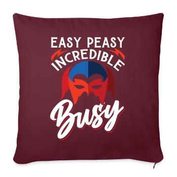 Easy Peasy Incredible Busy - Sofakissenbezug 45 x 45 cm - Burgunderrot - Vorne