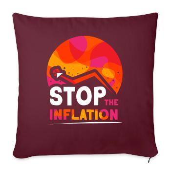 Die Inflation Stoppen Gelddrucken Stagflation - Sofakissenbezug 45 x 45 cm - Burgunderrot - Vorne