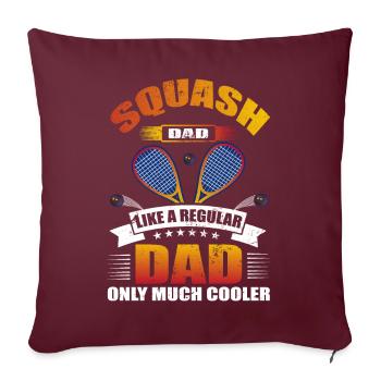 Cool Squash Dad Squash Spieler Vater - Sofakissenbezug 45 x 45 cm - Burgunderrot - Vorne