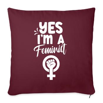 Ja Ich Bin Ein Feminist Feminismus Feministisch - Sofakissenbezug 45 x 45 cm - Burgunderrot - Vorne