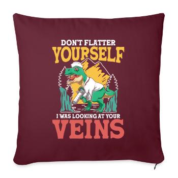 Don't Flatter Yourself I Was Looking At Your Veins - Sofakissenbezug 45 x 45 cm - Burgunderrot - Vorne
